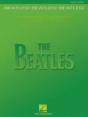 BEATLES! BEATLES! BEATLES! EASY PIANO
