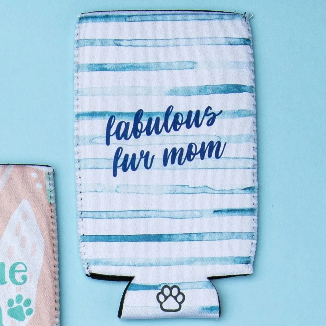 Fabulous Fur Mom Can Cooler
