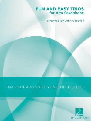FUN AND EASY TRIOS FOR ALTO SAXOPHONE