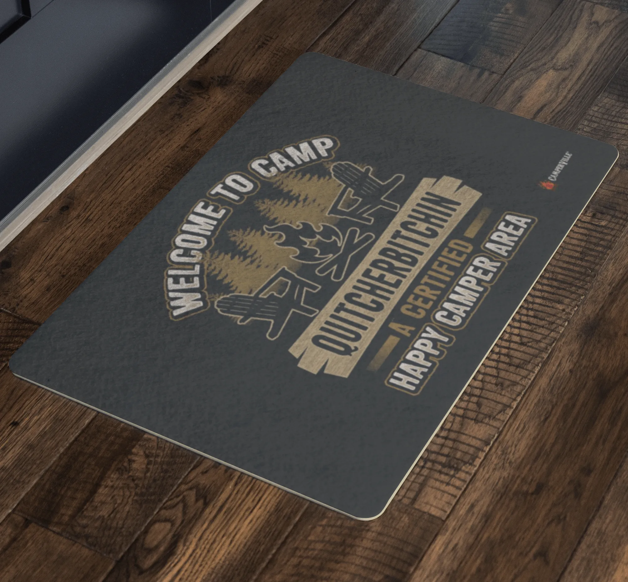 Funny "Welcome To Camp Quitcherbitchin - A Certified Happy Camper Area" - Doormat