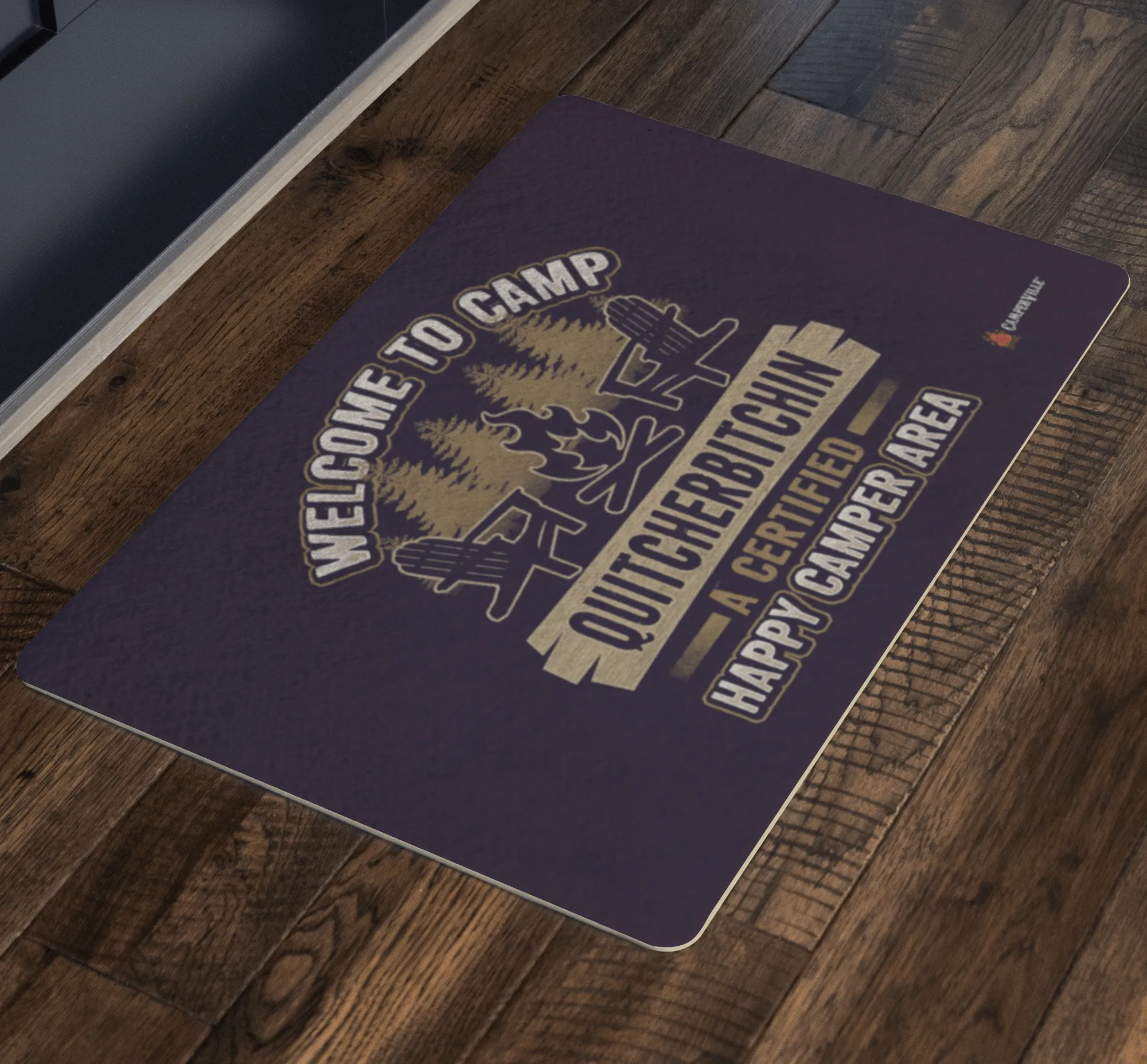 Funny "Welcome To Camp Quitcherbitchin - A Certified Happy Camper Area" - Doormat