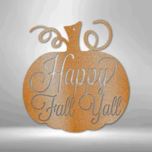 Happy Fall Y'all Pumpkin|Metal Wall Art