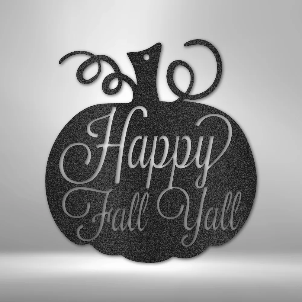 Happy Fall Y'all Pumpkin|Metal Wall Art