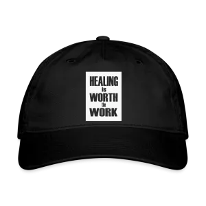 Healing is Worth the Work - Baseball Cap