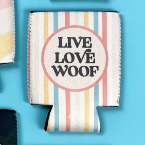 Live Love Woof Can Cooler
