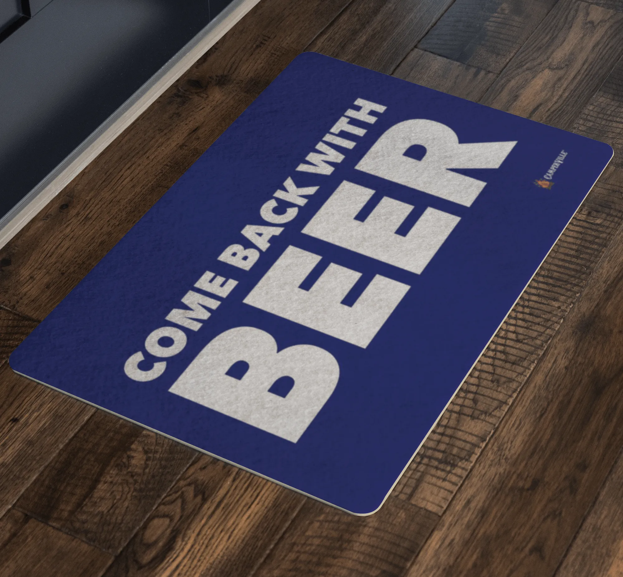 "Come Back With Beer" Doormat