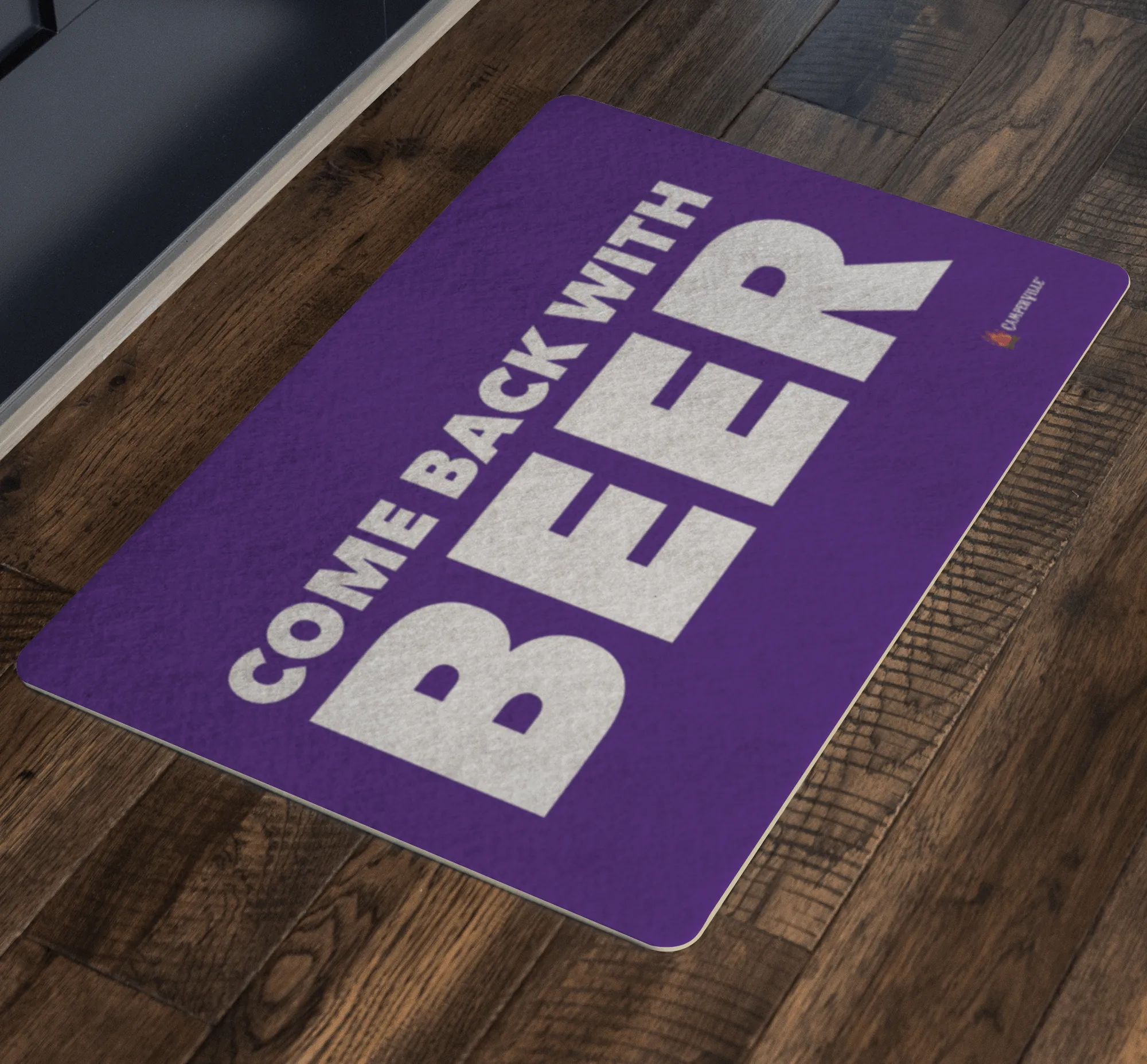 "Come Back With Beer" Doormat