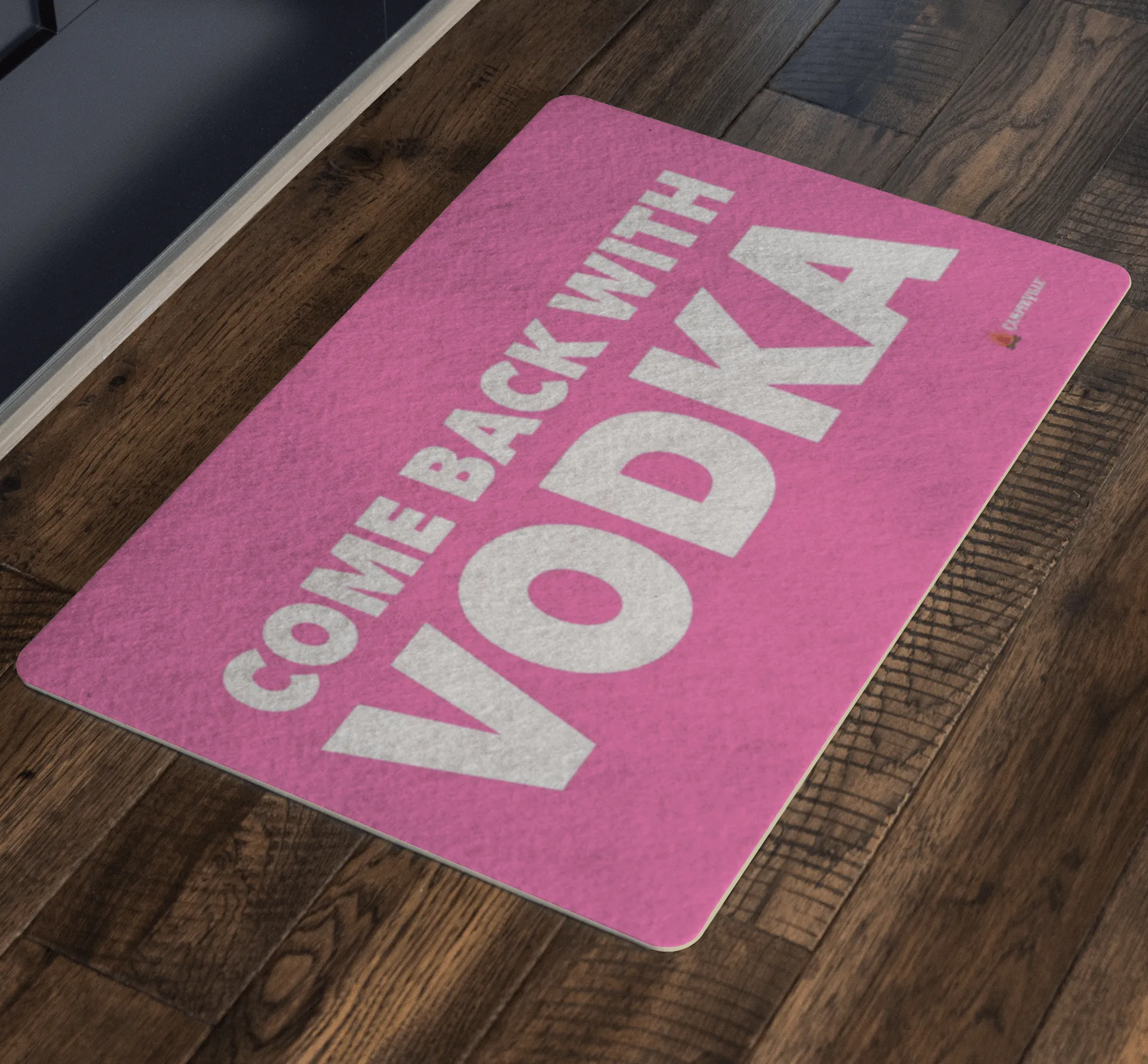 "Come Back With Vodka" - Doormat