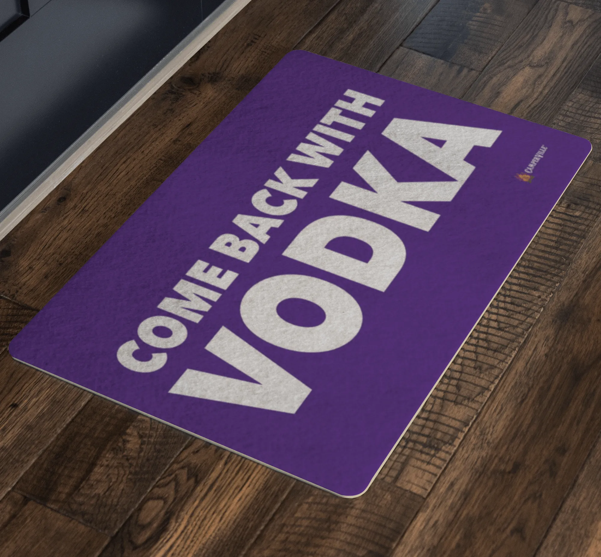 "Come Back With Vodka" - Doormat
