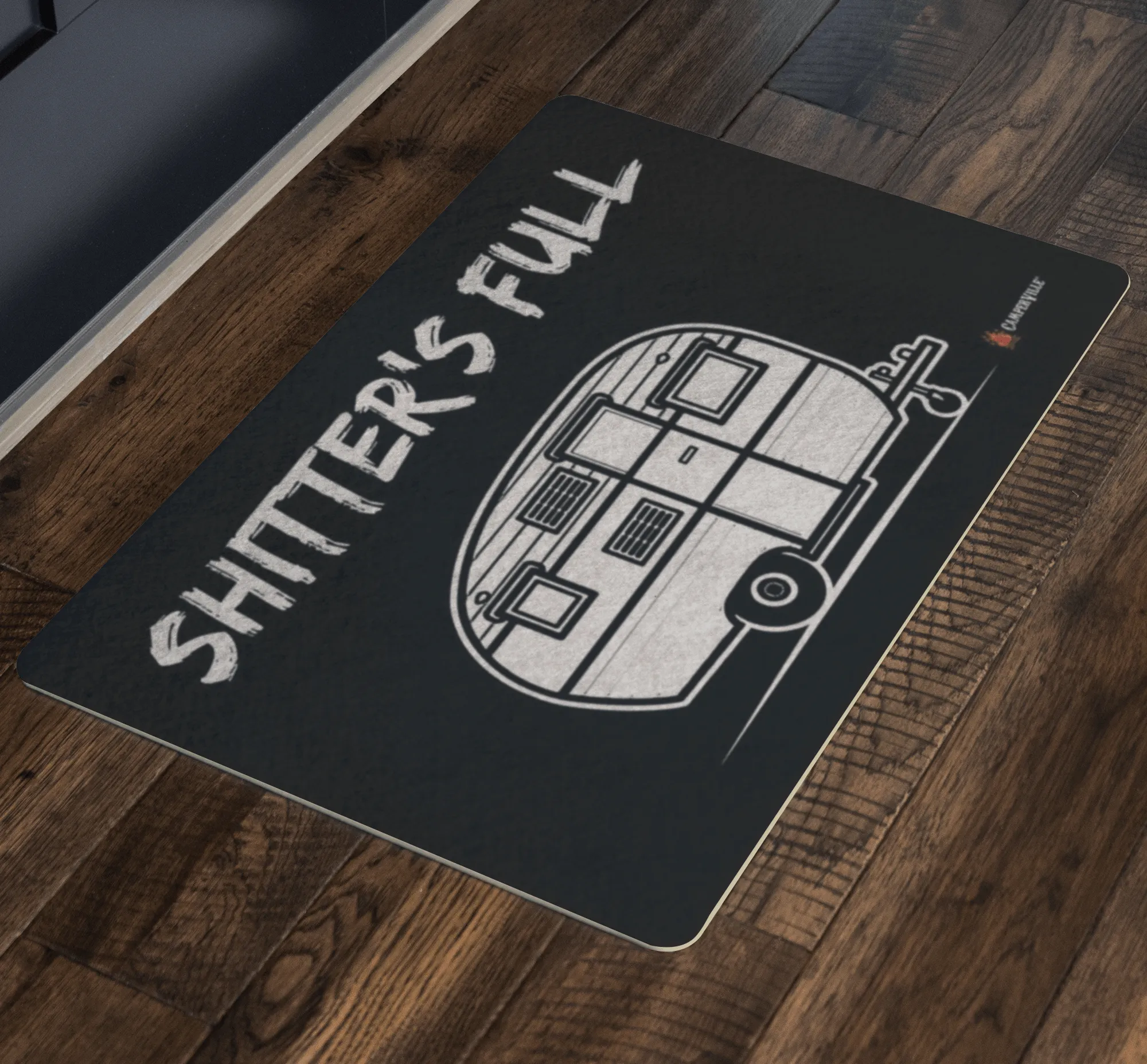 "Shitters Full" - Camper Trailer Doormat