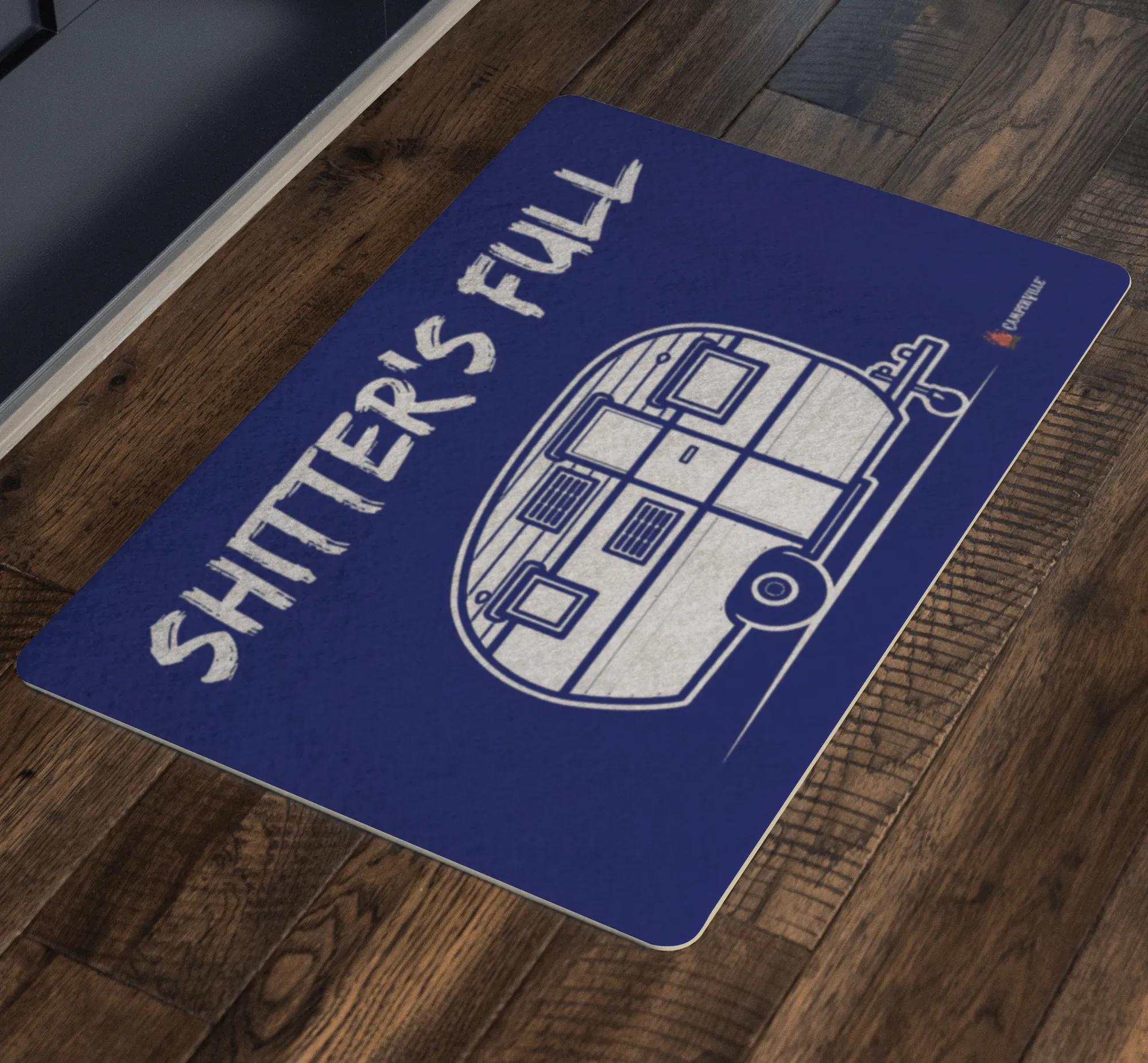 "Shitters Full" - Camper Trailer Doormat