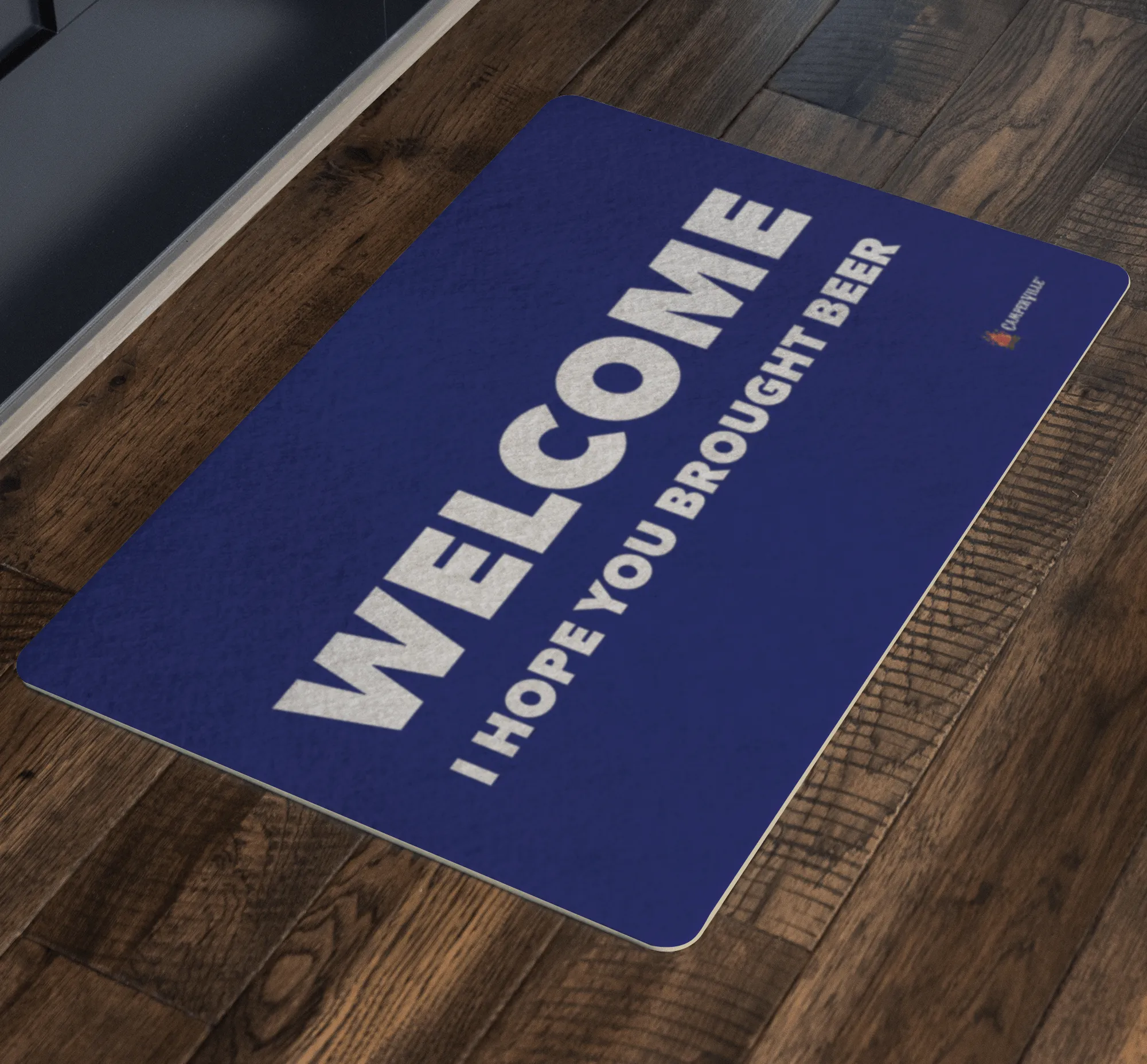 "Welcome - I Hope You Brought Beer" Doormat