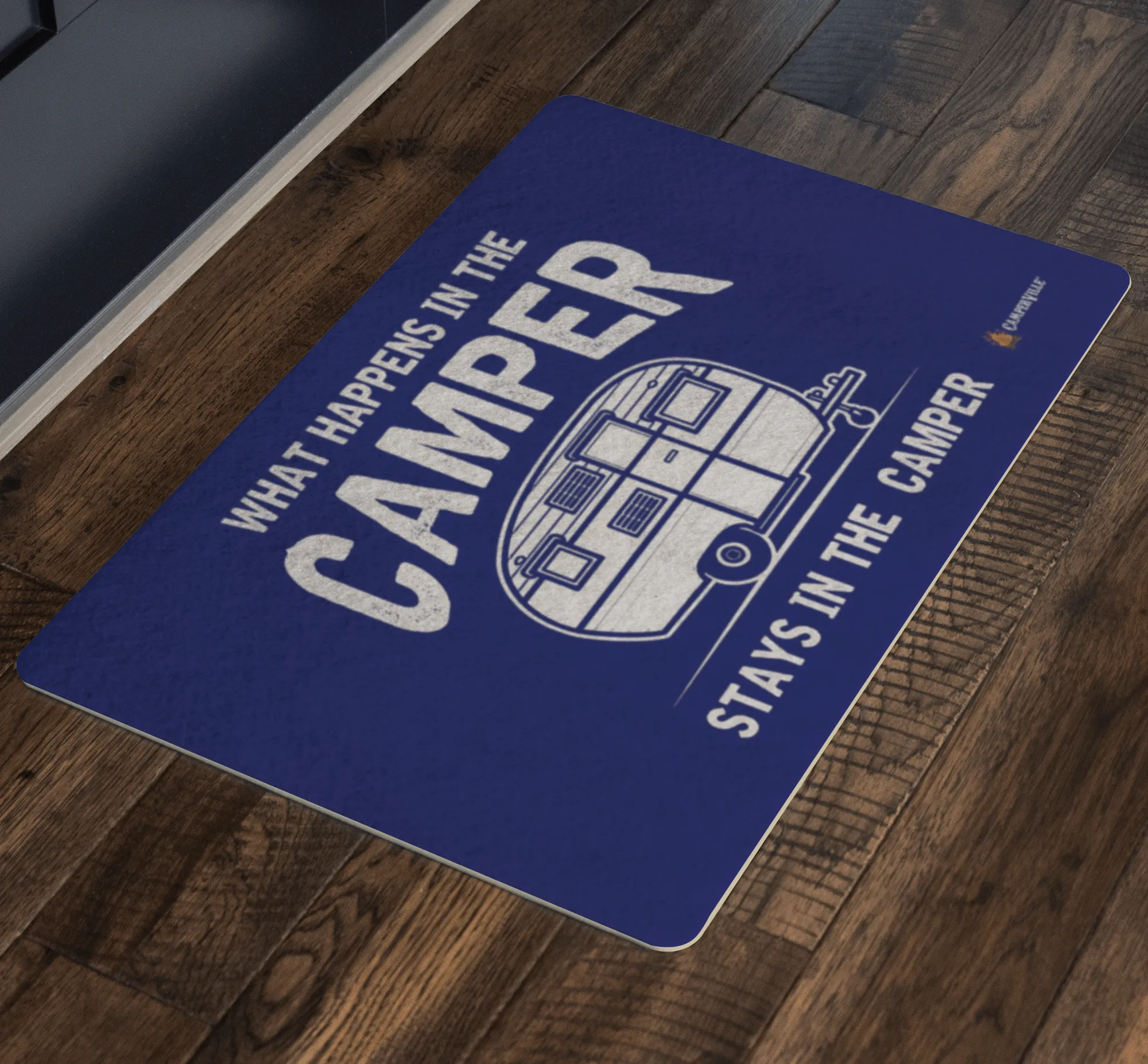 "What Happens In The Camper Stays In The Camper" - Doormat