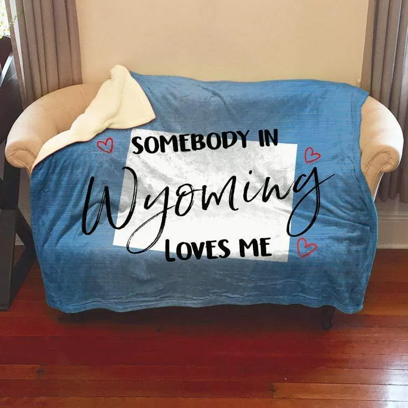 Somebody Loves Me (CUSTOM) Mink Sherpa Blankets