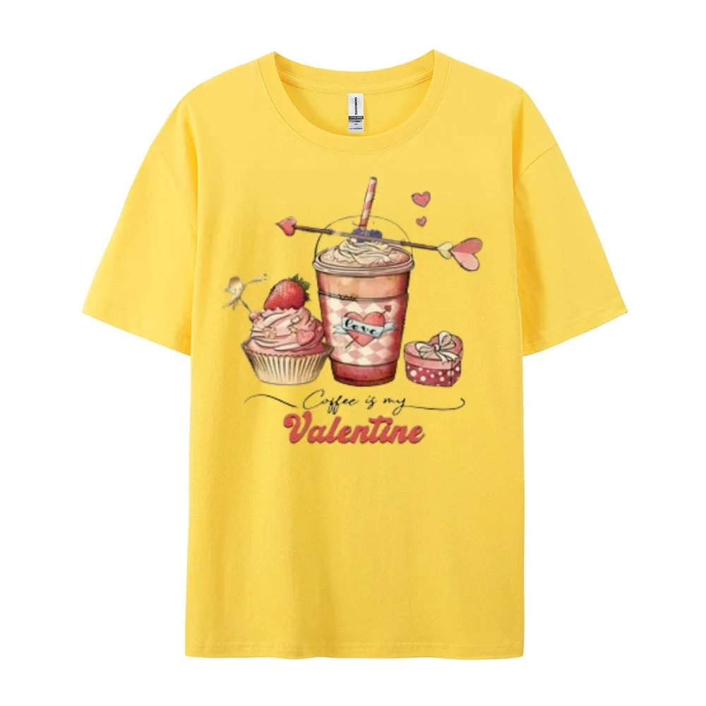 Women Coffee Is My Valentine's Day Print Graphic T-shirt