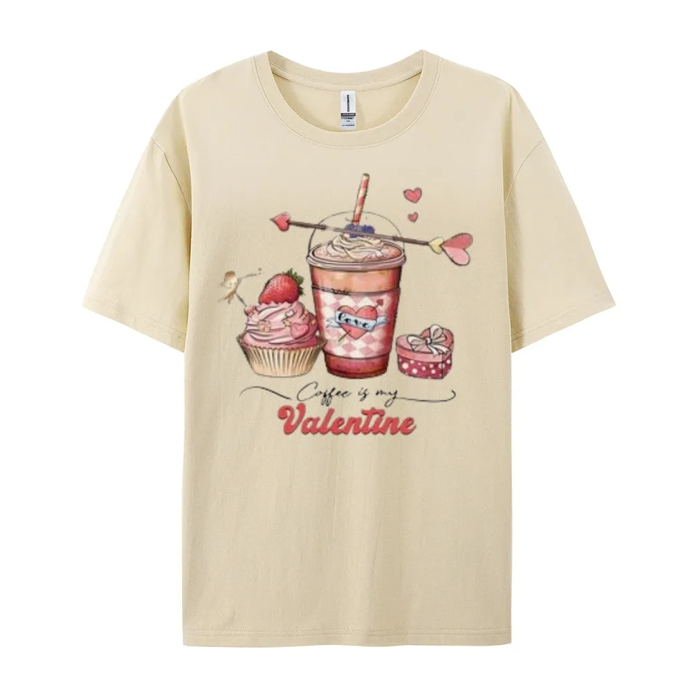 Women Coffee Is My Valentine's Day Print Graphic T-shirt