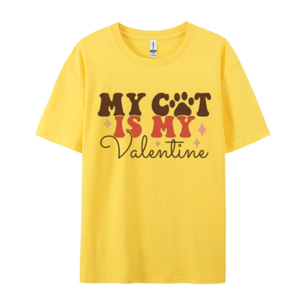 Women My Cat Is My Valentine's Day Print Graphic T-shirt