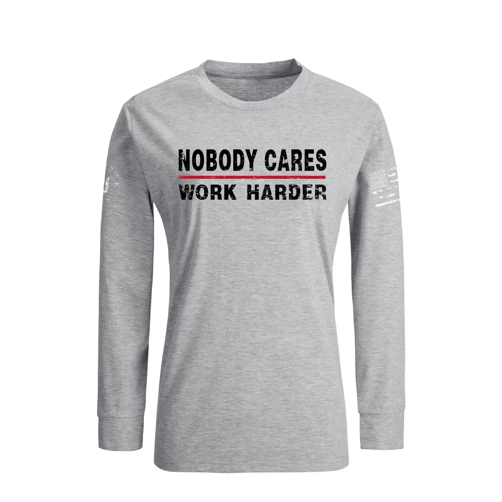 WOMEN'S NOBODY CARES WORK HARDER GRAPHIC LONG SLEEVE T-SHIRT